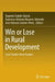 Win or Lose in Rural Development: Case Studies from Europe by Eugenio Cejudo-García