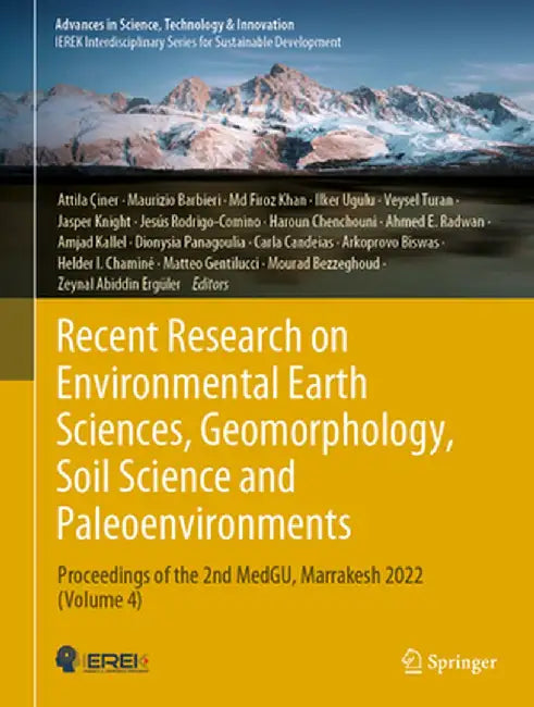 Recent Research on Environmental Earth Sciences, Geomorphology, Soil Science and Paleoenvironments: Proceedings of the 2nd Medgu, Marrakesh 2022 (Volu by Attila Çiner