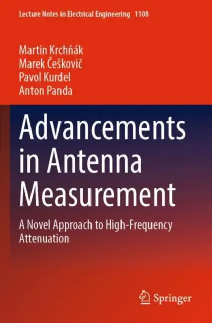 Advancements in Antenna Measurement: A Novel Approach to High-Frequency Attenuation by Martin Krchňák
