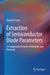 Extraction of Semiconductor Diode Parameters: A Comparative Review of Methods and Materials by Richard Ocaya
