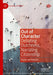 Out of Character: Debating Dutchness, Narrating Citizenship by Rogier Van Reekum