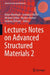 Lectures Notes on Advanced Structured Materials 2 by Holm Altenbach