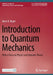 Introduction to Quantum Mechanics: With a Focus on Physics and Operator Theory by Horst R. Beyer