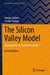 The Silicon Valley Model: Management for Entrepreneurship by Annika Steiber
