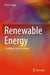 Renewable Energy: Challenges and Solutions by Peter Yang