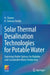 Solar Thermal Desalination Technologies for Potable Water: Exploring Viable Options for Reliable and Sustainable Water Production by H. Sharon