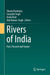Rivers of India: Past Present and Future by Kanhaiya, Shyam