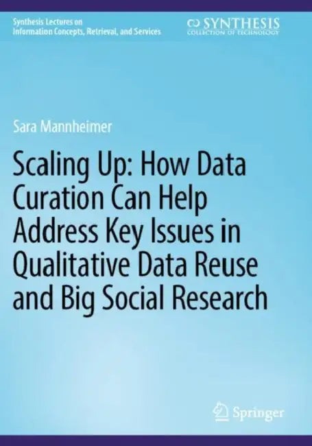 Scaling Up: How Data Curation Can Help Address Key by Sara Mannheimer