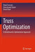 Truss Optimization: A Metaheuristic Optimization Approach by Vimal Savsani