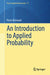 An Introduction to Applied Probability by Pierre Brémaud