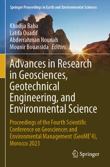 Advances in Research in Geosciences, Geotechnical Engineering, and Environmental Science: Proceedings of the Fourth Scientific Conference on Geoscienc by Khadija Baba