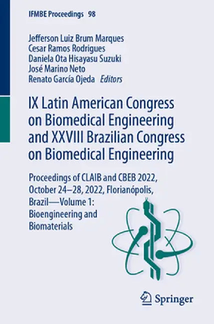 IX Latin American Congress on Biomedical Engineering and XXVIII Brazilian Congress on Biomedical Engineering: Proceedings of Claib and Cbeb 2022, Octo by Jefferson Luiz Brum Marques