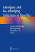 Emerging and Re-emerging Infections in Travellers by Hakan Leblebicioglu