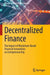 Decentralized Finance: The Impact of Blockchain-Based Financial Innovations on Entrepreneurship by Sami Basly
