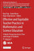 Effective and Equitable Teacher Practice in Mathematics and Science Education: A Nordic Perspective Across Time and Groups of Students by Nani Teig