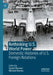 Rethinking U.S. World Power: Domestic Histories of U.S. Foreign Relations by Daniel Bessner