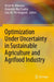 Optimization Under Uncertainty in Sustainable Agriculture and Agrifood Industry by Víctor M. Albornoz
