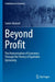 Beyond Profit: The Humanisation of Economics Through the Theory of Equitable Optimality by Samir Alamad