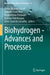 Biohydrogen - Advances and Processes by Carlos Ricardo Soccol