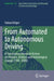 From Automated to Autonomous Driving: A Transnational Research History on Pioneers, Artifacts and Technological Change (1950-2000) by Fabian Kröger