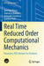 Real Time Reduced Order Computational Mechanics: Parametric Pdes Worked Out Problems by Gianluigi Rozza