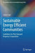 Sustainable Energy Efficient Communities: Guidelines for Pilot Demand Response Cooperation by Carlos Cruz
