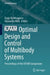 Optimal Design and Control of Multibody Systems: Proceedings of the Iutam Symposium by Karin Nachbagauer