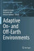 Adaptive On- and Off-Earth Environments by Angelo Cervone