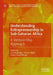 Understanding Entrepreneurship in Sub-Saharan Africa: A Venture-Ship Approach by Jean Kabongo