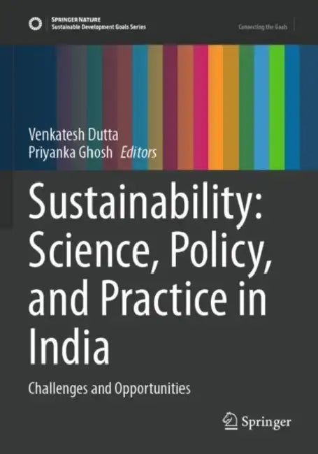 Sustainability: Science, Policy, and Practice in I by Venkatesh Dutta