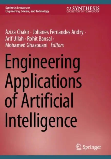 Engineering Applications of Artificial Intelligence by Aziza Chakir