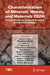 Characterization of Minerals, Metals, and Materials 2024: Process-Structure-Property Relations and New Technologies by Zhiwei Peng