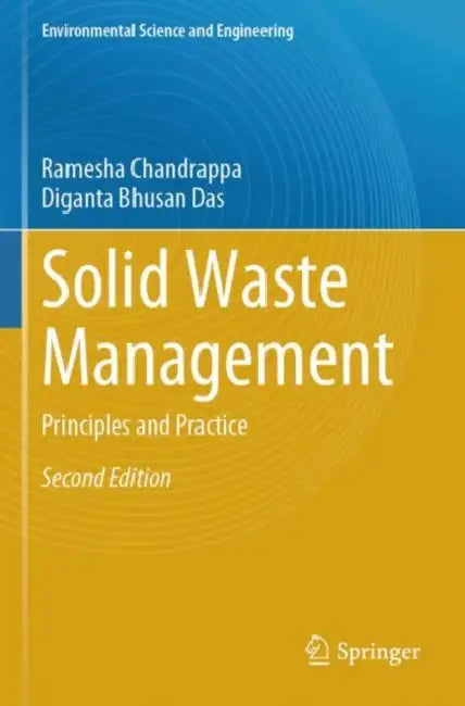 Solid Waste Management: Principles and Practice by Ramesha Chandrappa