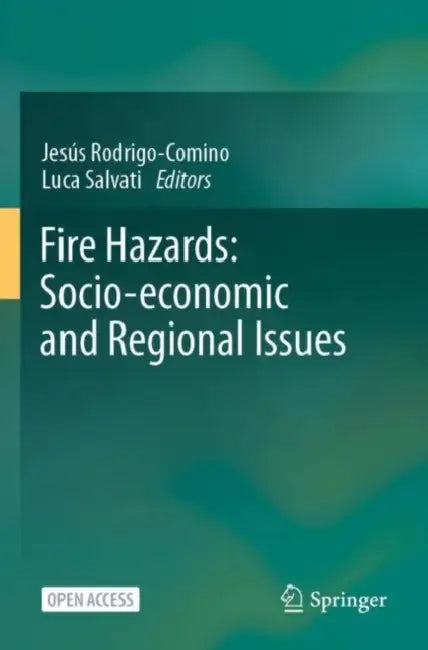 Fire Hazards: Socio-economic and Regional Issues by Jesús Rodrigo-Comino