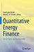 Quantitative Energy Finance: Recent Trends and Developments by Fred Espen Benth