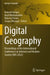 Digital Geography: Proceedings of the International Conference on Internet and Modern Society (IMS 2022) by Radomir Bolgov