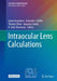 Intraocular Lens Calculations by Jaime Aramberri