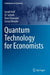 Quantum Technology for Economists by Isaiah Hull