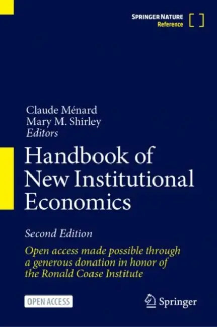 Handbook of New Institutional Economics by Claude Ménard