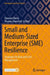 Small and Medium-Sized Enterprise (SME) Resilience: Strategies for Risk and Crisis Management by Susanne Durst