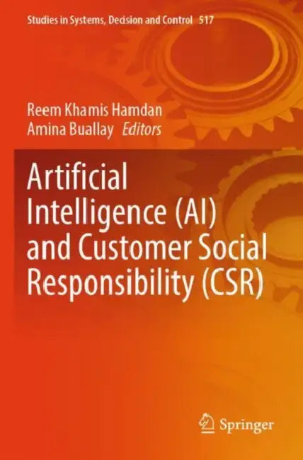 Artificial Intelligence (AI) and Customer Social Responsibility (CSR) by Reem Khamis Hamdan