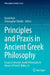 Principles and Praxis in Ancient Greek Philosophy: Essays in Ancient Greek Philosophy in Honor of Fred D. Miller, Jr. by David Keyt
