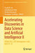 Accelerating Discoveries in Data Science and Artificial Intelligence II: Icdsai 2023, Liet Vizianagaram, India, April 24-25 by Frank M. Lin