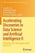 Accelerating Discoveries in Data Science and Artificial Intelligence II: Icdsai 2023, Liet Vizianagaram, India, April 24-25 by Frank M. Lin
