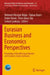 Eurasian Business and Economics Perspectives: Proceedings of the 40th Eurasia Business and Economics Society Conference by Mehmet Huseyin Bilgin