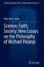 Science, Faith, Society: New Essays on the Philosophy of Michael Polanyi by Péter Hartl