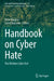 Handbook on Cyber Hate: The Modern Cyber Evil by Anne Wagner
