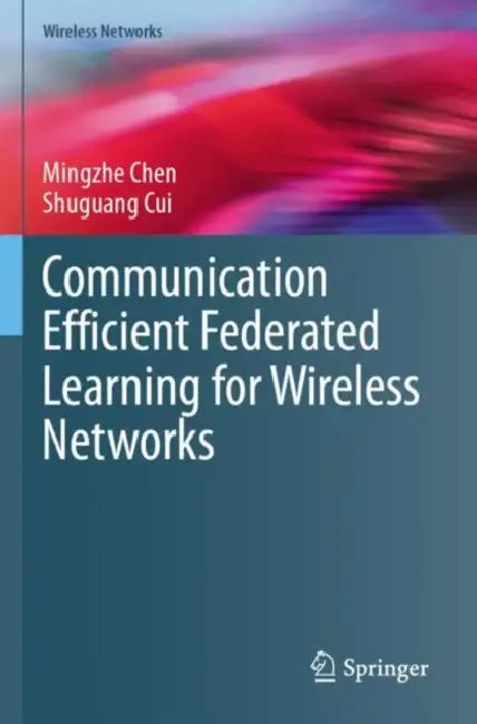 Communication Efficient Federated Learning for Wireless Networks by Mingzhe Chen