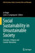 Social Sustainability in Unsustainable Society: Concepts, Critiques and Counter-Narratives by Jo Krøjer