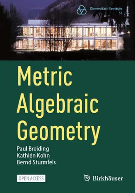 Metric Algebraic Geometry by Paul Breiding